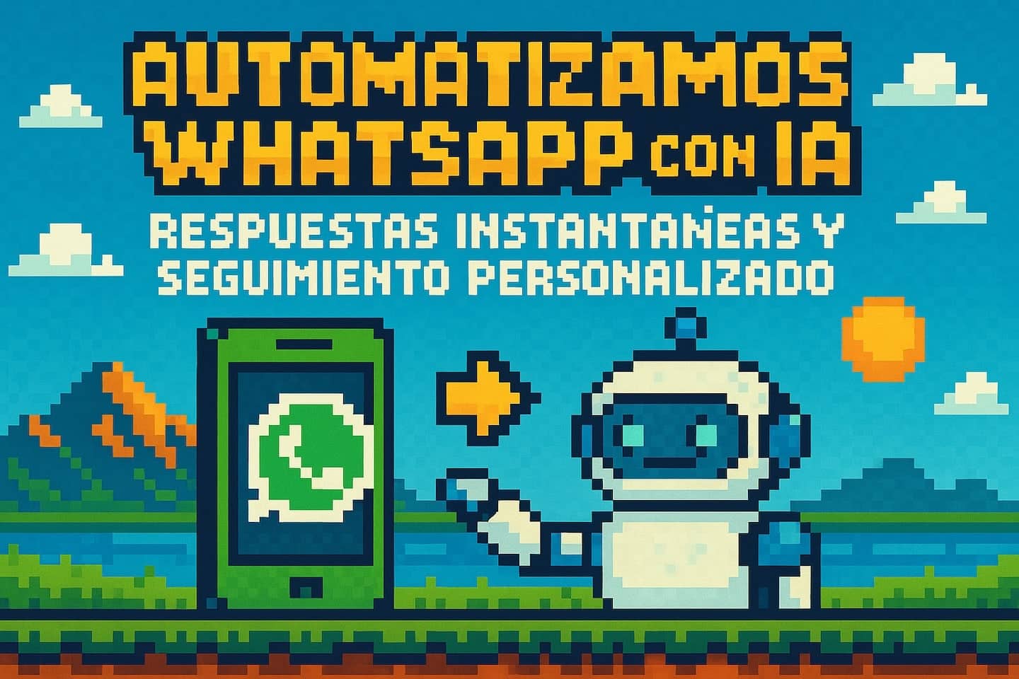 Automatizamos whatsapp con IA –<br>Respuestas instantáneas y seguimiento personalizado